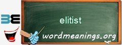 WordMeaning blackboard for elitist